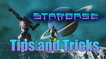 Starbase Tips and Tricks for Beginner Players Getting Started