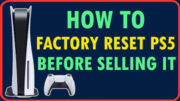 How To Factory Reset/Wipe PS5 Before Selling It (Quick Guide)