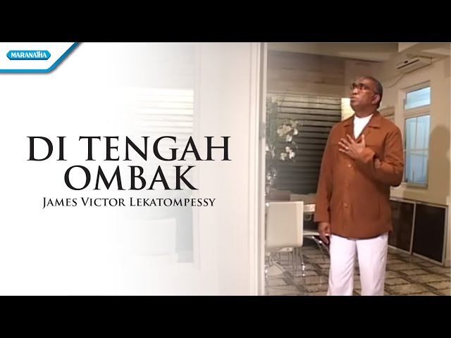 Pdt. James Victor - Ditengah Ombak