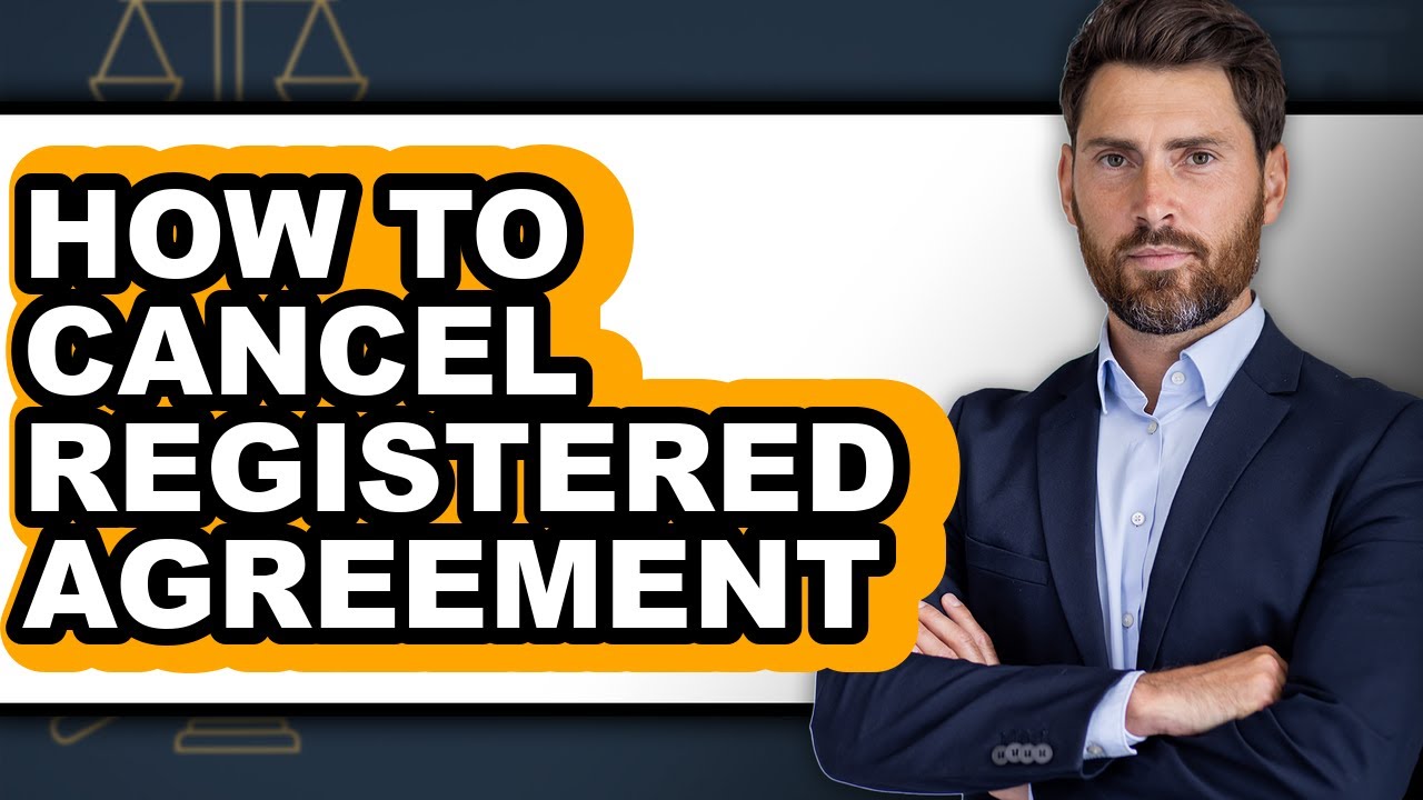 How to Cancel Registered Agreement - Step by Step - YouTube