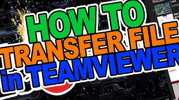 How to transfer file in teamviewer