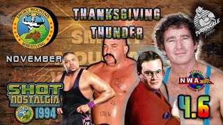 SHOT OF NOSTALGIA #4.6: SMW 1994 | NOV | THANKSGIVING THUNDER | NWA JOINT SHOW | GANGSTAS DOMINATE