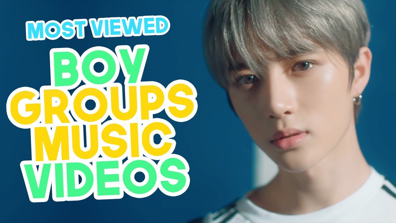top 40 MOST VIEWED KPOP BOY GROUPS & MALE SOLO MUSIC VIDEOS OF 2019