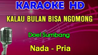 KALAU BULAN BISA NGOMONG - KARAOKE Nada Pria | Doel Sumbang