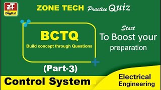 BCTQ Series EE-16 || CONTROL SYSTEM (Part-3) | ZONE TECH Practice Quiz | RSMSSB-JE & SSC-JE