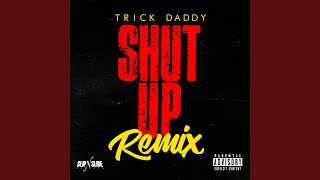 Shut Up (Remix)