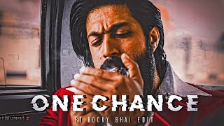 One Chance x Rocky Bhai Edit || Kgf Chapter 2 || Yash Edit Resimi