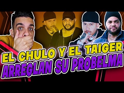 El Chulo y El Taiger ARREGLAN SU PROBLEMA | Todos los detalles SECRETOS 🔥