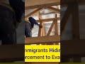 Illegal immigrants hiding From Law Emmforcements to Evase Arrest #khd #viral #shorts #police #news