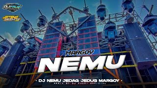 DJ NEMU - JEDAG JEDUG MARGOY MENGKANE - DJ VIRAL FYP TIK TOK TERBARU