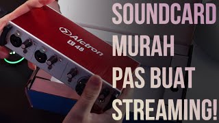 Alctron U48 | Soundcard murah mantap cocok banget untuk kebutuhan streaming