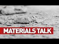 TechTalk: Materials Talk