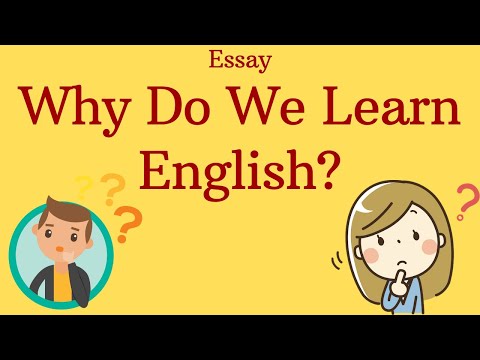 Why Do We Learn English? - Essay