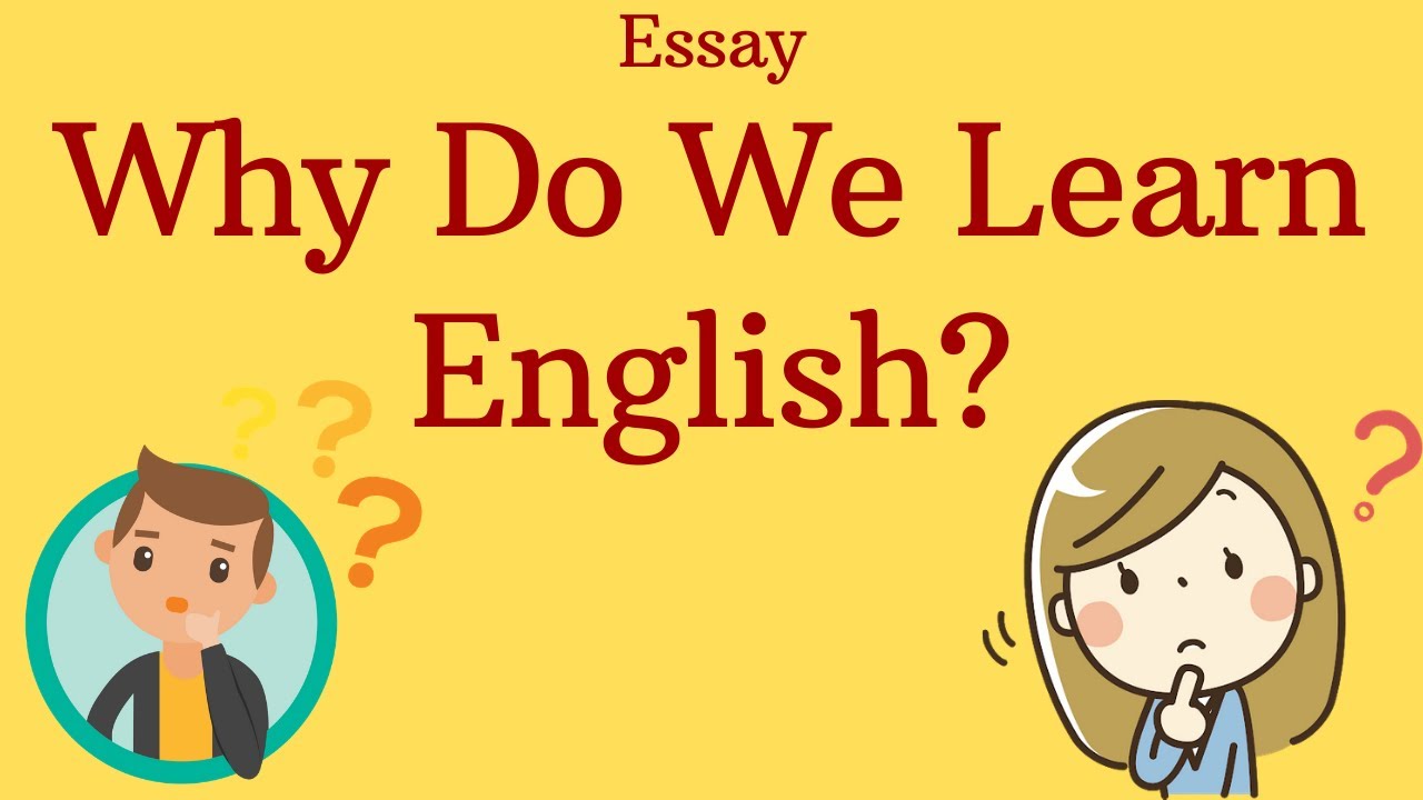 why i am learning english essay 300 words