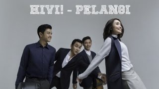 HIVI! - Pelangi (Video Lirik)