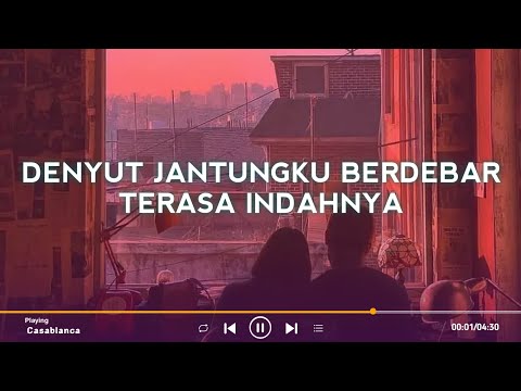 Denyut Jantungku Berdebar Terasa Indahnya (Lyrics Terjemahan) Casablanca - Nuha Bahrin, Naufal Azrin