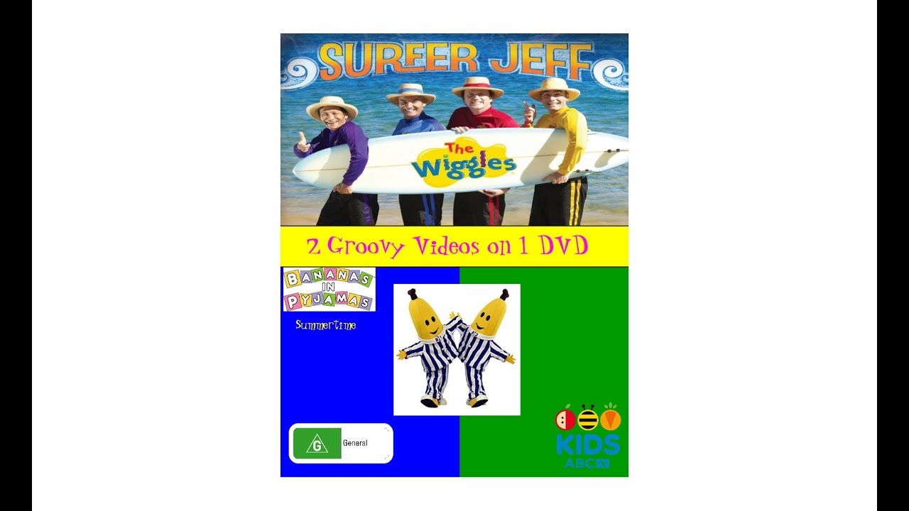 Opening to The Wiggles and Bananas in Pyjamas Surfer Jeff and