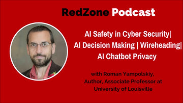 AI Safety in Cyber Security | AI Decision Making | Wireheading | AI Chatbot Privacy