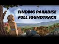 Finding paradise  full original soundtrack ost