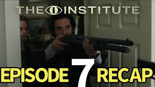 The Institute Season 1, Episode 7 Recap. Hide