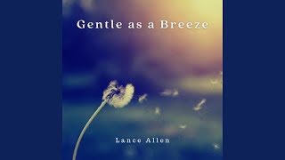 Gentle as a Breeze