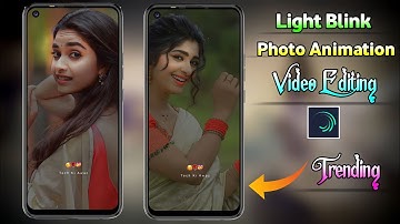 Trending Viral Reels Video Editing In Alight Motion | Light Blink Effect Video Editing | Photo Move