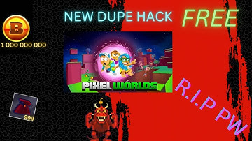 Pixel Worlds Dupe Hack FREE