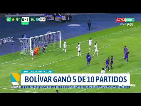 Bolívar defends its strong record against Real Potosí in the Villa Imperial