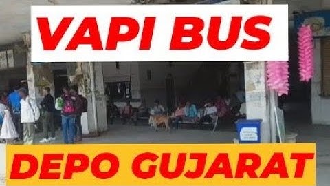 EPISODES-31 VAPI BUS DEPO VAPI CITY GUJARAT