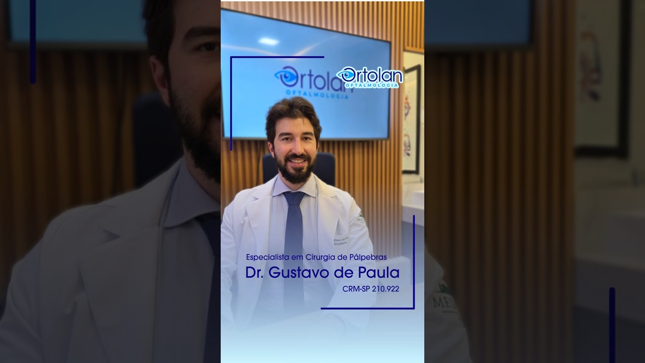 Dr. Gustavo de Paula — Blefaroplastia e Orbitopatia de Graves