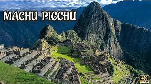 Machu Picchu, Peru 🇵🇪 | The Lost City of the Incas | 4K Cinematic Travel Video