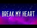 Dua Lipa - Break My Heart (Lyrics)