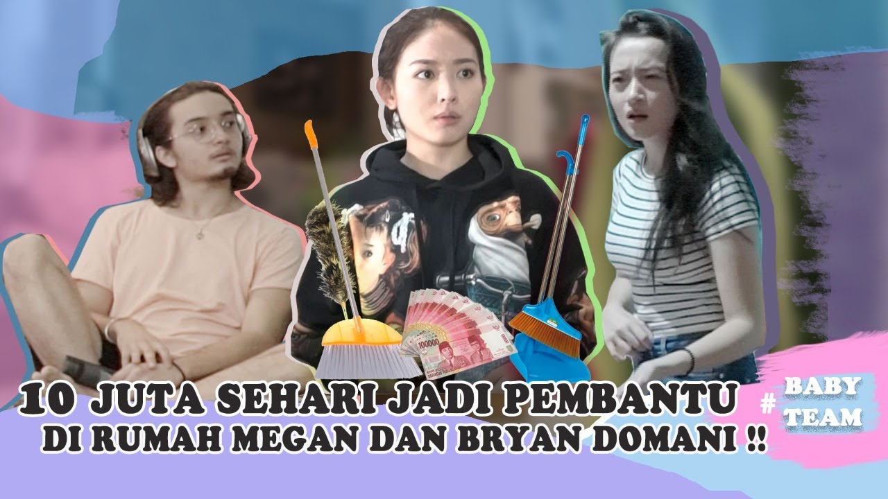 10JUTA SEHARI JADI PEMBANTU DI RUMAH MEGAN DAN BRYAN DOMANI !!