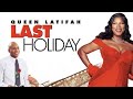 Last Holiday 2006 Movie Queen Latifah LL Cool J Timothy Hutton Alicia Review And Facts
