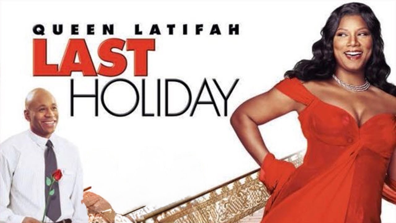 Last Holiday Queen Latifah, LL Cool J, Timothy Hutton Review and Facts, Alicia ???? | Review and Fac