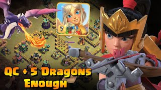 Queen Charge + only 5 dragons are enough Clash of Clans