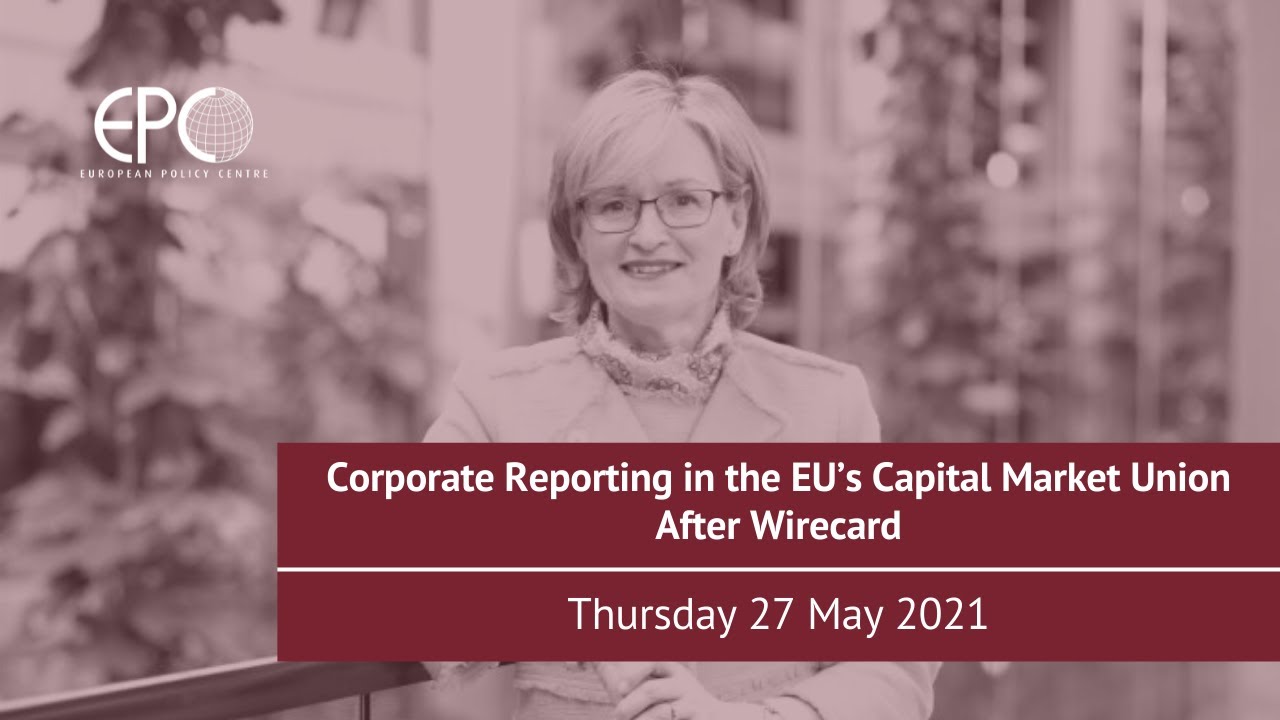 Corporate Reporting in the EU’s Capital Market Union After Wirecard