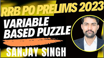 RRB PO Prelims 2023 | Memory Based Puzzle | RRB PO PRELIMS 2022 MEMORY BASED PAPER | SANJAY  SIR