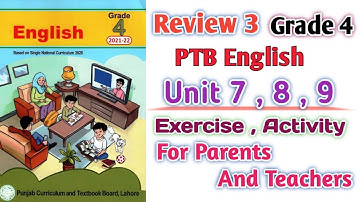 Review 3 | PTB English Grade 4 | Complete Exercise | Unit 7 8 9 | Activity | SNC English New Edition