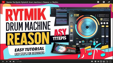 Master the Rytmik Drum Machine in Reason - Easy Steps for Beginners