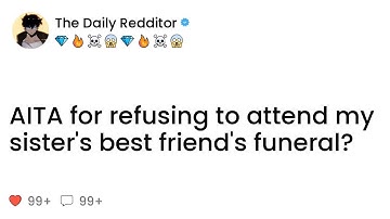 AITA for refusing to attend my sister