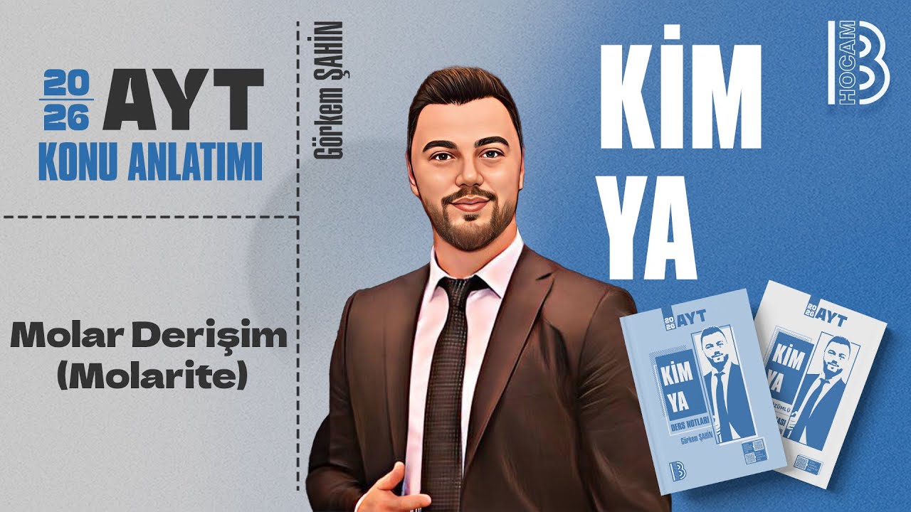22) AYT Kimya - Molar Derişim (Molarite) - Görkem ŞAHİN - 2026