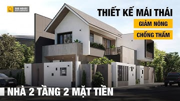 Mẫu Nhà 2 Tầng 2 Mặt Tiền Mái Thái | Giảm Nóng Và Chống Thấm Tuyệt Vời