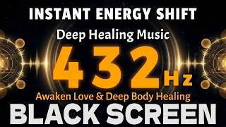 Transform Your Energy with 432Hz Frequency ❤️ Deep Healing Music for Love, Miracles & Restore Body News