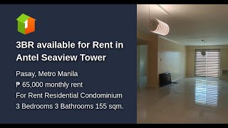 3BR available for Rent in Antel Seaview Tower