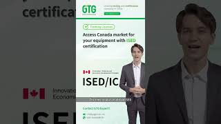 Gtg Expert Answers How Long Does It Take To Obtain Ised Certification?