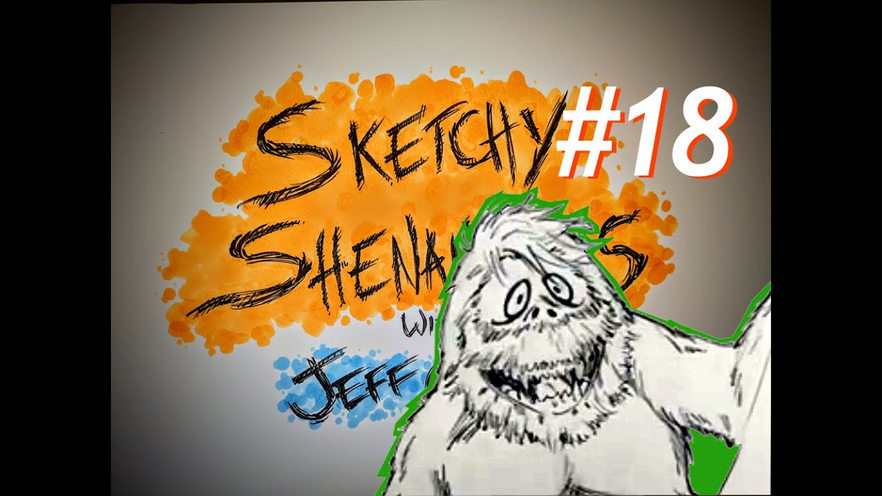 Sketchy Shenanigans #18 - THE BUMBLE!