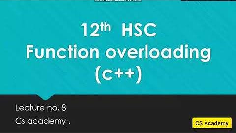 12th HSC | Function overloading concept of C++ | lecture 8