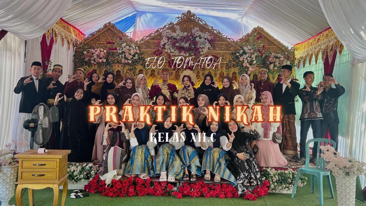 ELO’ TOMATOA | praktik nikah kelas XII.C SMA NEGERI 1 SIDRAP