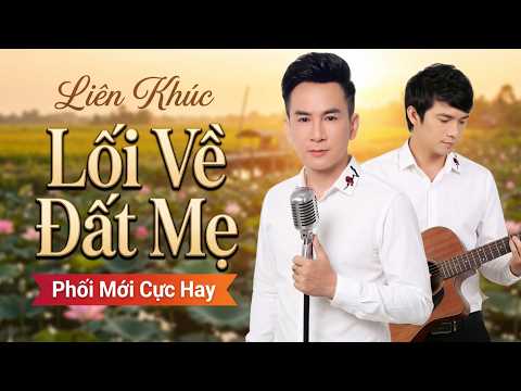 LK Lối Về Đất Mẹ, Ca Dao Em Và Tôi - Đan Phương ft. Lê Sang